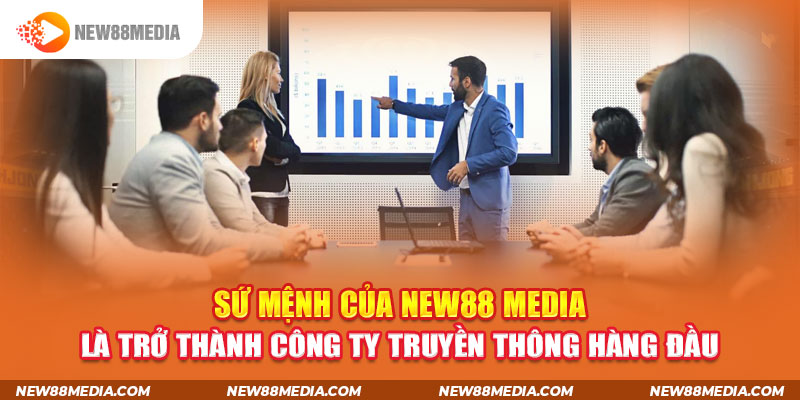 Tầm nhìn, sứ mệnh của New88 Media