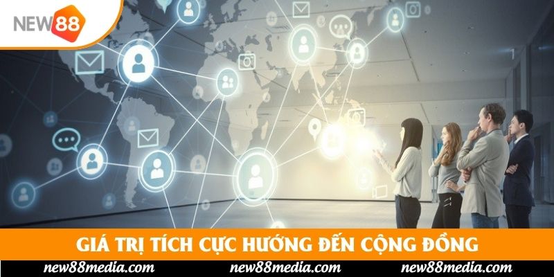 Giá trị tích cực hướng đến cộng đồng