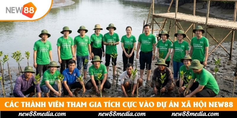 Các thành viên tham gia tích cực vào dự án xã hội New88