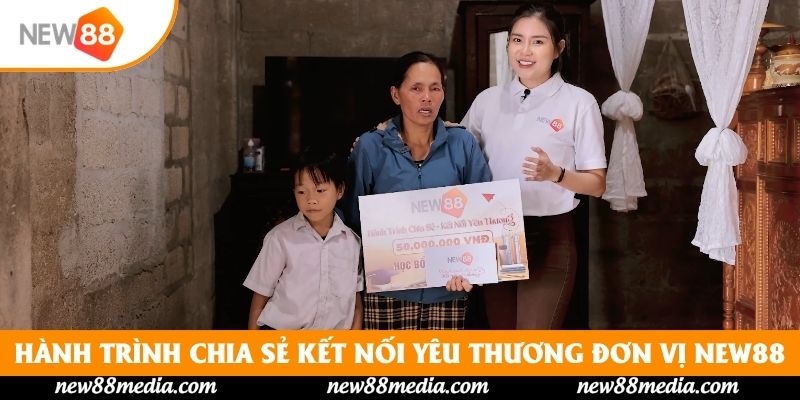 Hành Trình Chia Sẻ Kết Nối Yêu Thương Đơn Vị New88